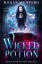 [The Royals: Witch Court 04] • Wicked Potion